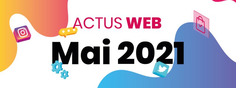 chronique_web_mai_2021