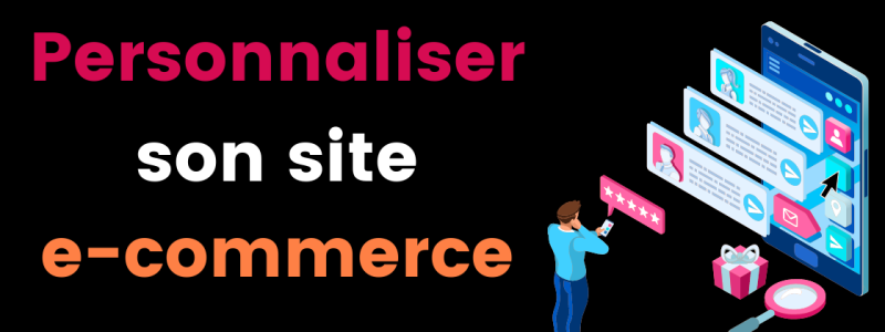 personnaliser_site_ecommerce